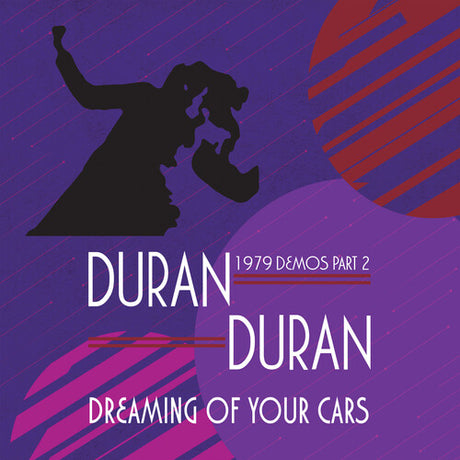 Dreaming Of Your Cars: 1979 Demos Part 2, Duran Duran, LP