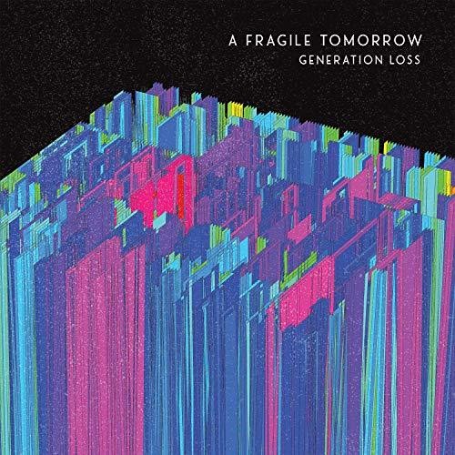 Generation Loss -- Fragile Tomorrow, CD