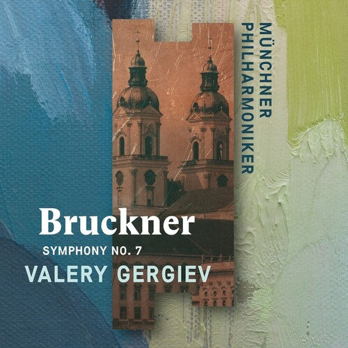 Bruckner: SYM No. 7 (Recorded Live At ST. Florian) -- Valery Munchner Philharmoniker / Gergiev, CD