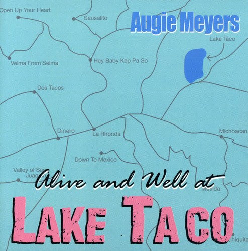 Alive & Well At Lake Taco
