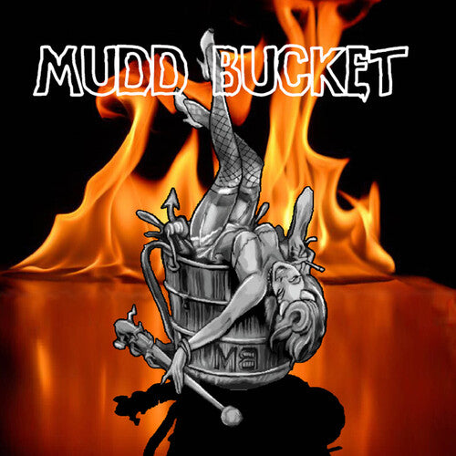 Mudd Bucket -- CD