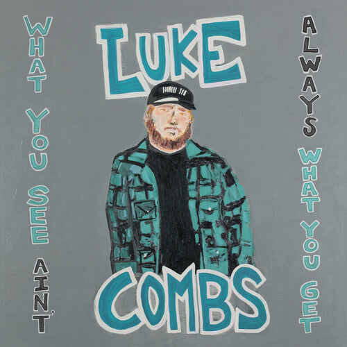 What You See Ain't Always What You Get, Luke Combs, LP