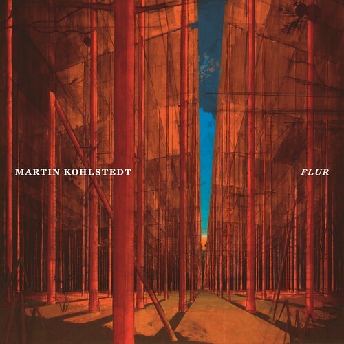 FLUR -- Martin Kohlstedt, CD