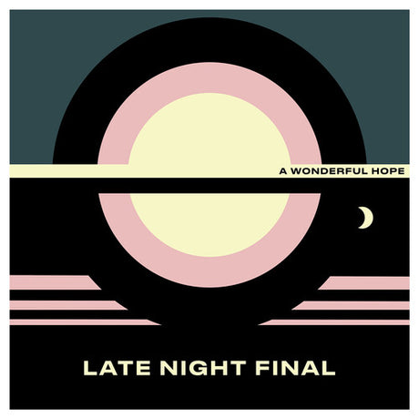 Wonderful Hope - Yellow, Late Night Final, LP