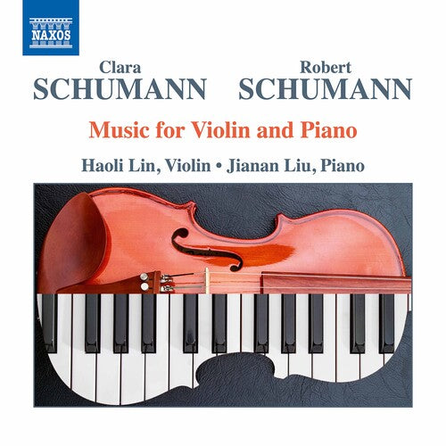 Music For Violin & Piano -- Schumann / Lin / Liu, CD