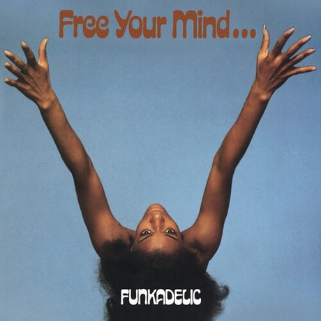 Free Your Mind, Funkadelic, LP