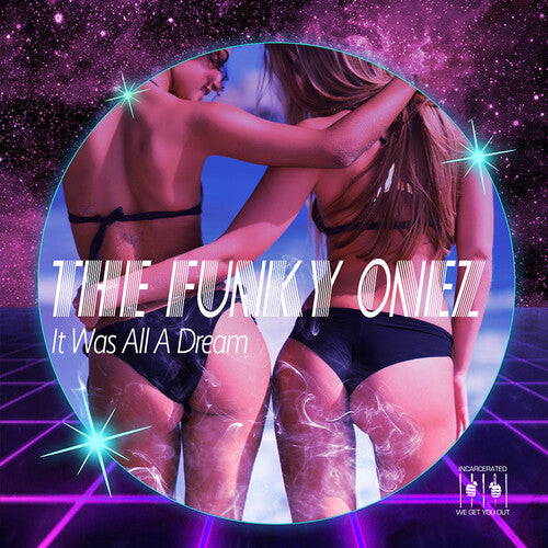It Was All A Dream -- Funky Onez, CD