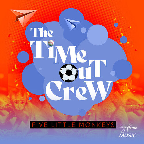 Five Little Monkeys -- Time-Out Crew, CD