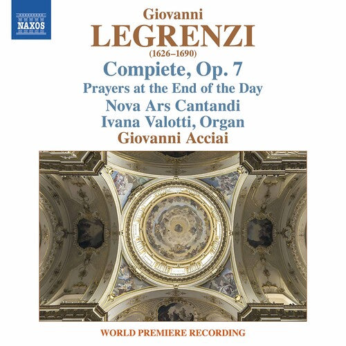 Compiete 7 -- Legrenzi / Nova Ars Cantandi / Acciai, CD