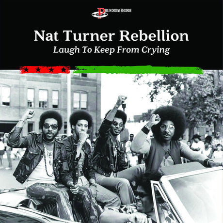 Laugh To Keep From Crying, Nat Turner Rebellion, LP