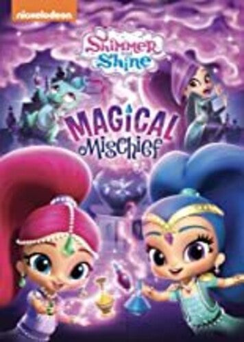 Shimmer & Shine: Magical Mischief