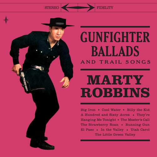 Gunfighter Ballads & Trail Songs