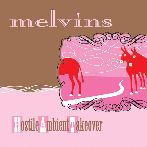 Hostile Ambient Takeover -- Melvins, LP
