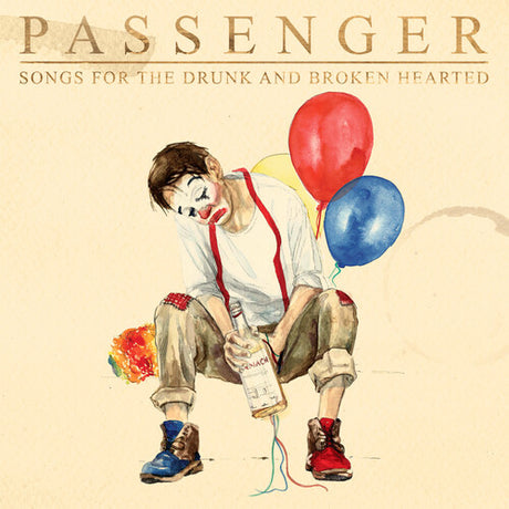 Songs For The Drunk And Broken Hearted, Passenger, CD