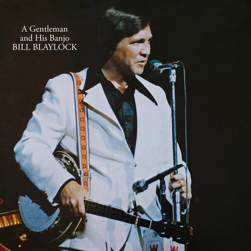 Gentleman And His Banjo -- Bill Blaylock, CD