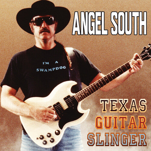 Texas Guitar Slinger -- Angel South, CD