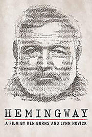 Hemingway: A Film By Ken Burns & Lynn Novick