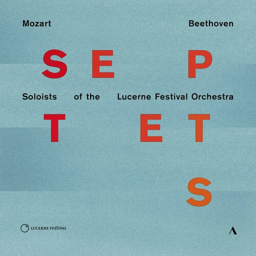 Septets -- Beethoven / Soloists Of The Lucerne Festival Orch, CD