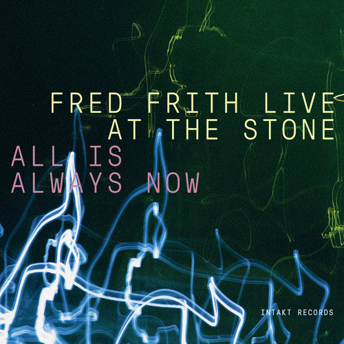 All Is Always Now -- Anderson,Laurie / Frith,Fred, CD