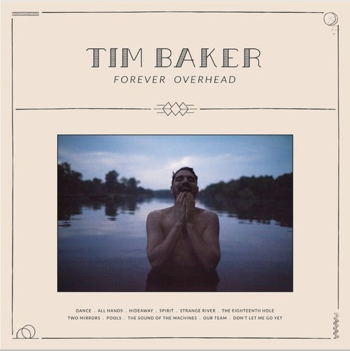 Forever Overhead -- Tim Baker, CD
