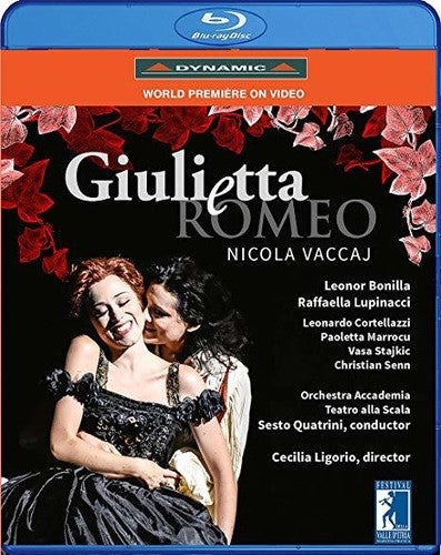 Giulietta E Romeo -- Vaccaj / Cortellazzi, Blu-ray