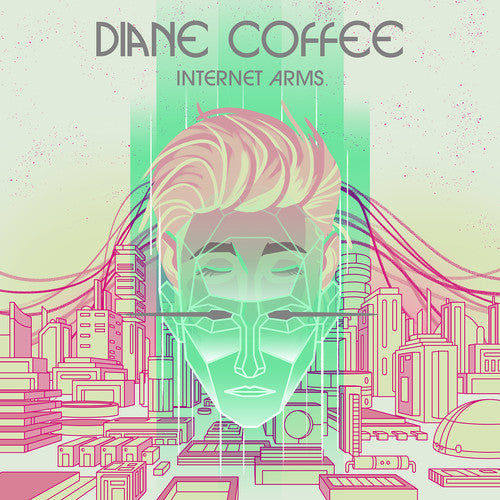 Internet Arms -- Diane Coffee, CD