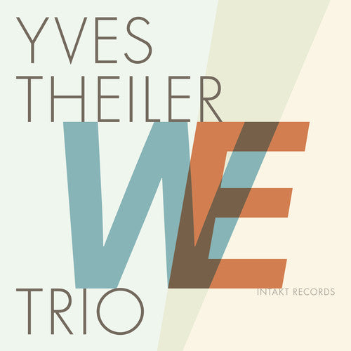 WE -- Theiler / Yves Theiler Trio, CD