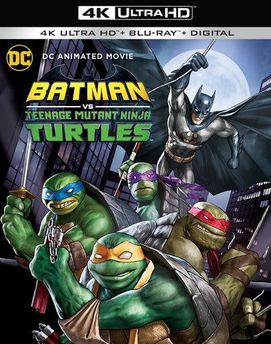 Batman VS Teenage Mutant Ninja Turtles -- Ultra HD