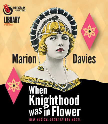 When Knighthood Was In Flower - Restored, When Knighthood Was In Flower - Restored, Blu-Ray