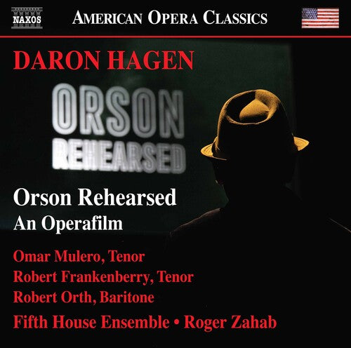 Orson Rehearsed -- Hagen / Mulero / Zahab, CD