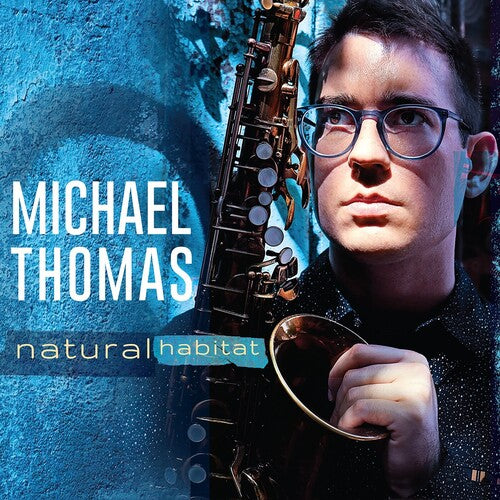 Natural Habitat -- Michael Thomas, CD