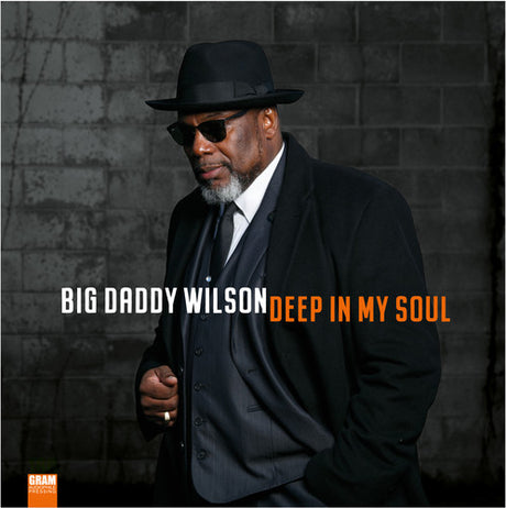 Deep In My Soul, Big Daddy Wilson, LP