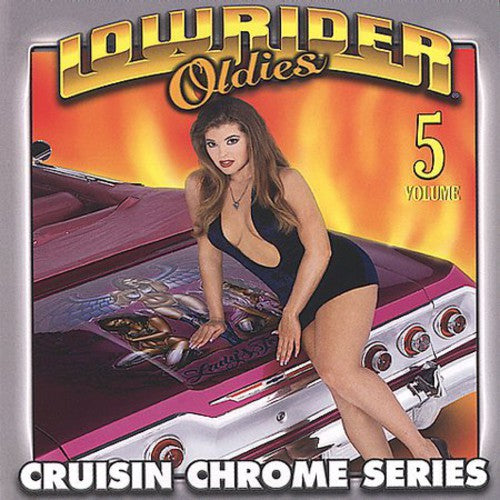 Lowrider Oldies Chrome 5 / Various -- CD