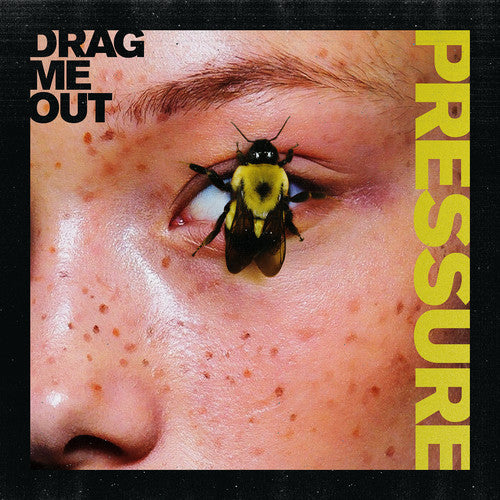 Pressure -- Drag Me Out, LP