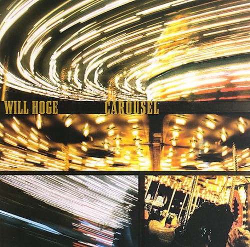 Carousel -- Will Hoge, CD