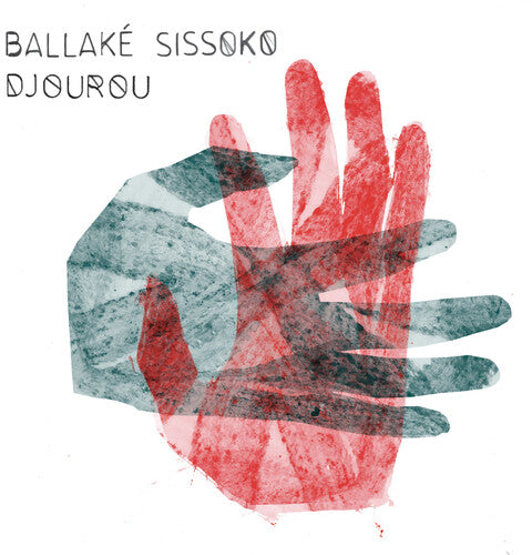 Djourou -- Ballake Sissoko, CD