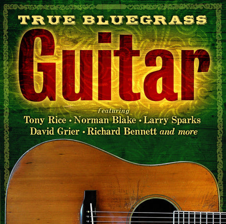 True Bluegrass Guitar / Various, True Bluegrass Guitar / Various, CD