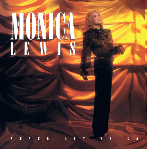 Never Let Me Go (Digitally Remastered) -- Monica Lewis, CD