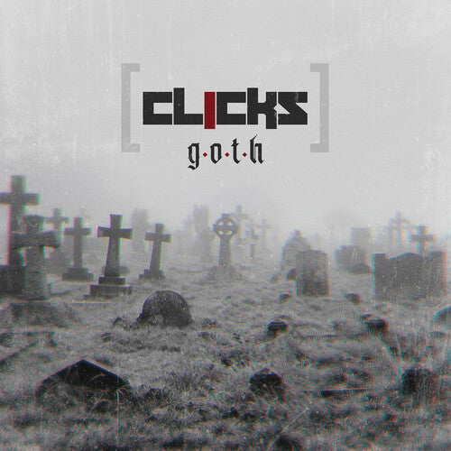 G.O.T.H. -- Clicks, CD