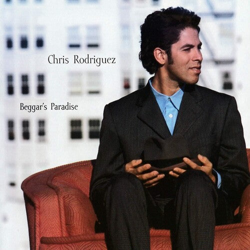 Beggar's Paradise -- Chris Rodriguez, CD