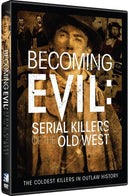Becoming Evil: Serial Killers Of The Old West Dvd, Becoming Evil: Serial Killers Of The Old West Dvd, DVD