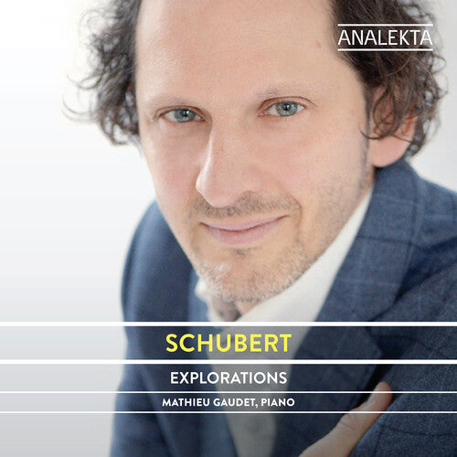 Explorations -- Schubert / Gaudet, CD