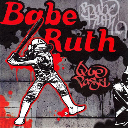 Que Pasa -- Babe Ruth, LP
