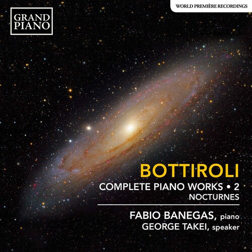 Complete Piano Works 2 -- Bottiroli / Banegas / Takei, CD