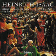 Isaac: Missa Wohlauff Gut Gsell Von Hinnen & Other