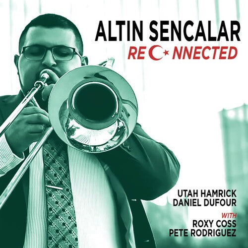 Reconnected -- Altin Sencalar, CD