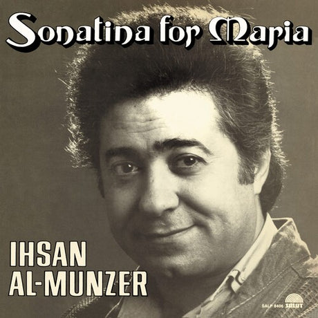Sonatina For Maria, Ihsan Al Munzer, LP