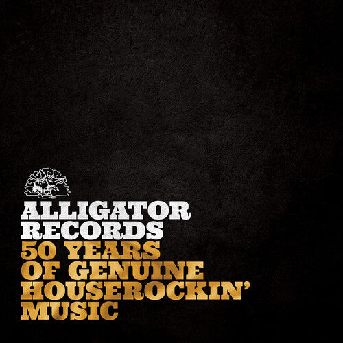 Alligator Records-50 Years Of Genuine Houserockin', Alligator Records-50 Years Of Genuine Houserockin', LP