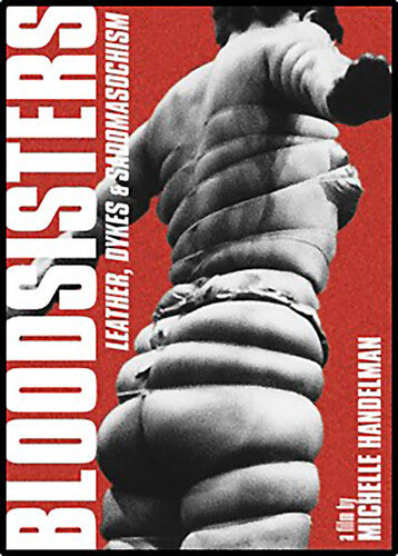 Bloodsisters: Leather Dykes & Sadomasochism (1995)