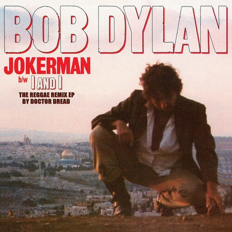 Jokerman / I Am I Remixes, Bob Dylan, 12"